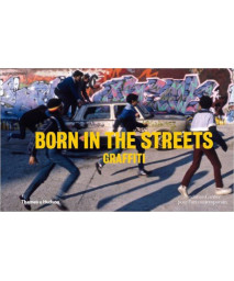 Born in the Streets: Graffiti