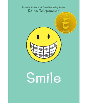 Smile: A Graphic Novel