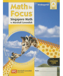 Student Edition, Book A Part 2 Grade K 2012 (Math in Focus: Singapore Math)
