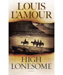 High Lonesome: A Novel