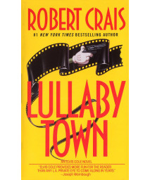 Lullaby Town : An Elvis Cole Novel