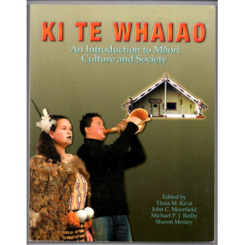 KI Te Whaiao: An Introduction to Maori Culture and Society