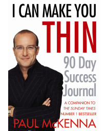 I Can Make You Thin 90-Day Success Journal by McKenna, Paul (2006) Paperback