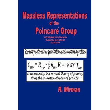 Massless Representations of the Poincar Group: electromagnetism, gravitation, quantum mechanics, geometry