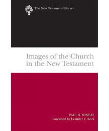 Images of the Church in the New Testament (The New Testament Library)