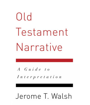 Old Testament Narrative: A Guide to Interpretation