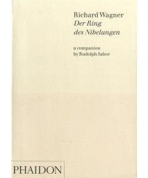 Richard Wagner; Der Ring des Nibelungen