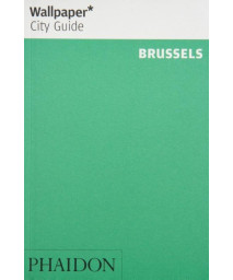Wallpaper* City Guide Brussels 2013