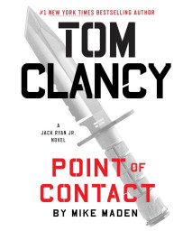 Tom Clancy Point of Contact (A Jack Ryan Jr. Novel)