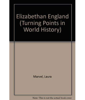 Elizabethan England (Turning Points in World History)
