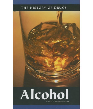 Alcohol (History of Drugs (Hardcover))