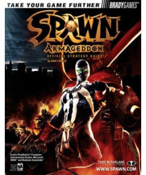 Spawn(R): Armageddon Official Strategy Guide