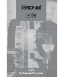 Deleuze and Gender: Deleuze Studies Volume 2: 2008 (Supplement) (Deleuze Studies Special Issues)
