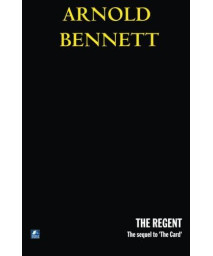 The Regent: Married Life (Denry Machin, 2)