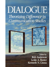 Dialogue: Theorizing Difference in Communication Studies