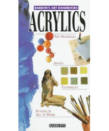 Acrylics (Barron's Art Handbooks: Purple Series)
