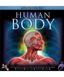Human Body: An Interactive Journey Through the Body (Discoverology Series)