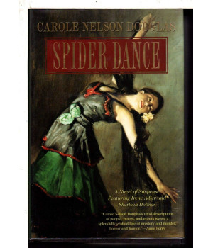 Spider Dance: A Novel of Suspense Featuring Irene Adler and Sherlock Holmes