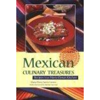 Mexican Culinary Treasures: Recipes From Maria Elena's Kitchen (Hippocrene Cookbook Library)