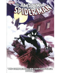 Spider-Man: The Complete Alien Costume Saga 2 (Spider-Man, 2)