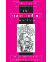 The Transcendent Function: Jung's Model of Psychological Growth Through Dialogue With the Unconscious