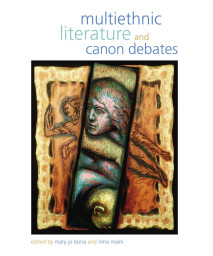 Multiethnic Literature And Canon Debates