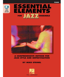 Essential Elements For Jazz Piano (Bk/Online Media) (Essential Elements for Jazz Ensemble)