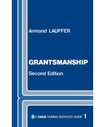 Grantsmanship (SAGE Human Services Guides)