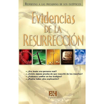 Evidencias De La Resurreccion/Evidence for the Resurrection (Spanish Edition)