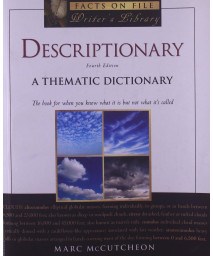 Descriptionary: A Thematic Dictionary (Facts on File Writer's Library)