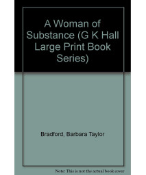 A Woman of Substance (G K Hall Large Print Book Series)