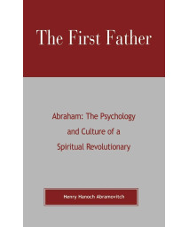The First Father Abraham