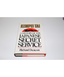 Kempei Tai: A History of the Japanese Secret Service