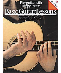 Basic Guitar Lessons: Play Guitar with Happy Traum