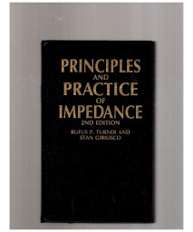 Principles and Practice of Impedance