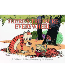 There's Treasure Everywhere--A Calvin and Hobbes Collection (Volume 15)