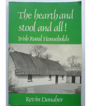 Hearth and Stool and All! Irish Rural Households