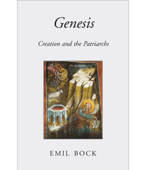 Genesis: Creation and the Patriarchs