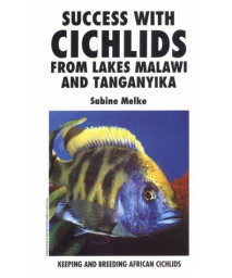 Success with Cichlids from Lake Malawi & Tanganyika