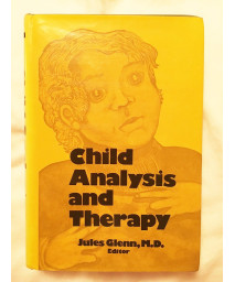 Child Analysis and Therapy (Child Analysis & Therapy CL)
