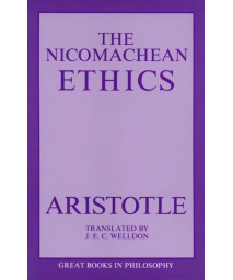 The Nicomachean Ethics (Great Books in Philosophy)