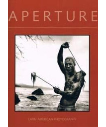 Aperture 109: Latin American Photography