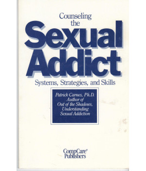 Counseling Sexual Addicts