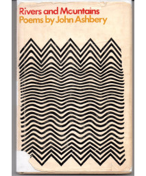 Rivers and mountains (The American poetry series ; v. 12)