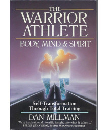 Warrior Athlete: Body Mind Spirit
