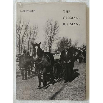 German-Russians: Two Centuries of Pioneering