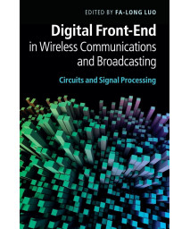 Digital Front-End in Wireless Communications and Broadcasting: Circuits and Signal Processing
