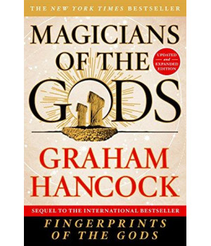 Magicians of the Gods: Updated and Expanded Edition - Sequel to the International Bestseller Fingerprints of the Gods