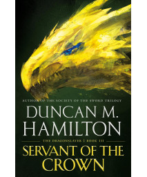 Servant of the Crown (The Dragonslayer, 3)