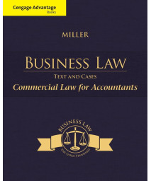 Cengage Advantage Books: Business Law: Text & Cases - Commercial Law for Accountants